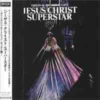 【初版】燃えあがるロック・オペラ「ジーザス・クライスト・スーパースター」の創造 初版】燃えあがるロック・オペラ「ジーザス・クライスト