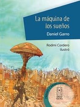 Paperback La máquina de los sueños [Spanish] Book