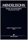  Christe, du Lamm Gottes (Klavierauszug): Choralkantate MWV A 5, 1827