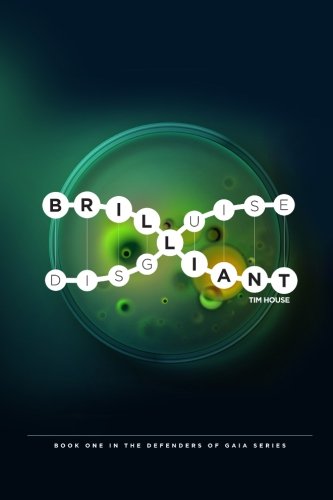 Brilliant Disguise (Defenders Of Gaia) 1507609116 Book Cover