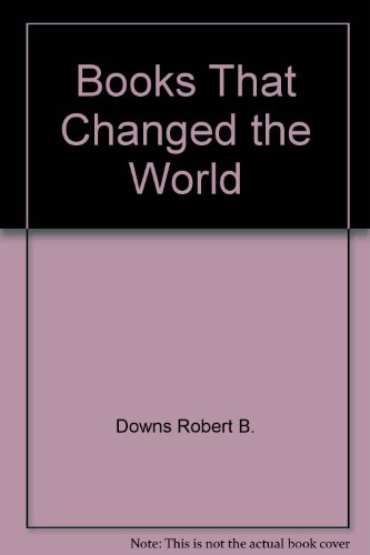 Books That Changed the World 0451622502 Book Cover