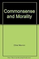 Commonsense and Morality B000ZNSPOA Book Cover