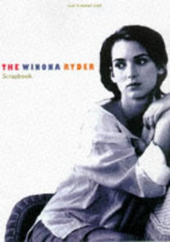 The Winona Ryder Scrapbook The Winona Ryder Scrapbook