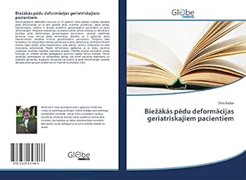 Paperback Biezākās pēdu deformācijas geriatriskajiem pacientiem [Latvian] Book