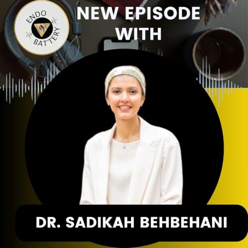 Approaching IVF And Excision Surgery With Confidence: With Dr. Sadikah Behbehani