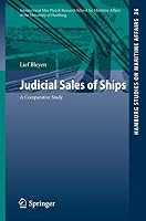 Judicial Sales of Ships: A Comparative Study 3319243748 Book Cover