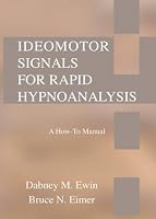 Ideomotor Signals for Rapid Hypnoanalysis: A How-to Manual 0398076294 Book Cover