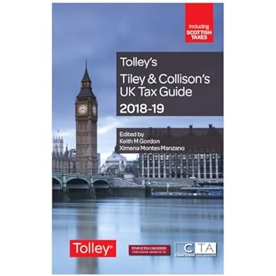 Tiley & Collison's UK Tax Guide 2018-19