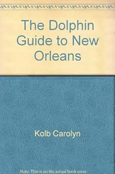 Paperback The Dolphin Guide to New Orleans Book