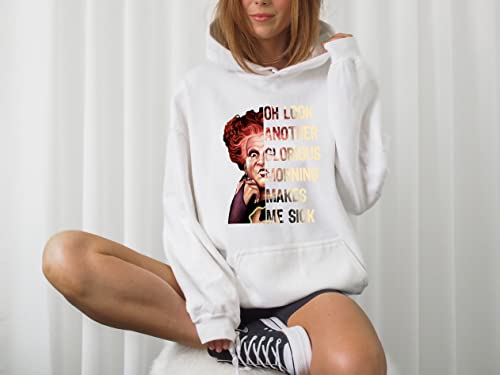 Oh Look Another Glorious Morning Makes Me Sick Sweatshirt Hocus Pocus Hoodie Sanderson Sisters Sweater Halloween Hocus Pocus3