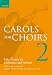 Carols for Choirs 2: Fifty Carols for Christmas and Advent (For Choirs Collections) (Bk.2)