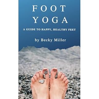 Foot Yoga Audiolibro Por Becky Miller arte de portada