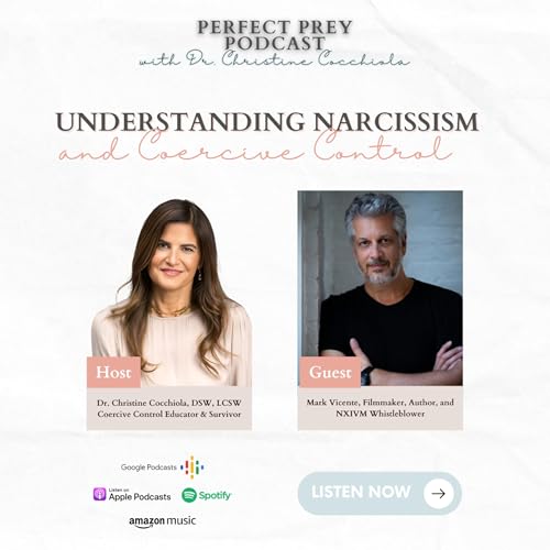Understanding Narcissism and Coercive Control with Mark Vicente cover art