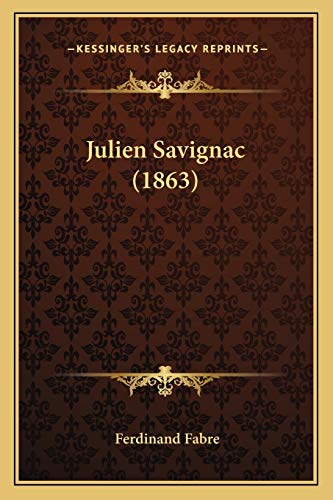 Julien Savignac (1863) (French Edition)