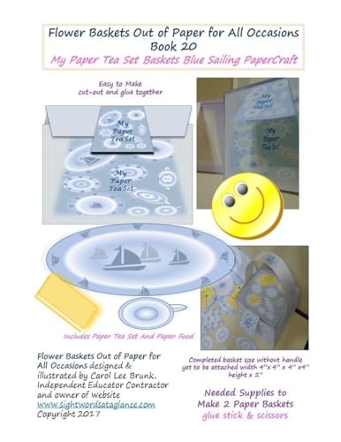 Flower Baskets Out of Paper for All Occasions Book 20: My Paper Tea Set Basket Blue Sailing PaperCraft
