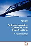 Exploring Innovative Capabilities in an Incumbent Firm: A Case Study of Geveko Group and the ITS Industry