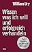 Produktbild Wissen, was ich will, und erfolgreich verhandeln: Der Einstieg ins Harvard-Konzept