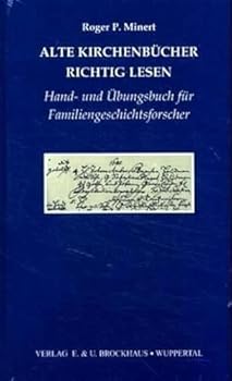 Alte Kirchenbücher richtig lesen