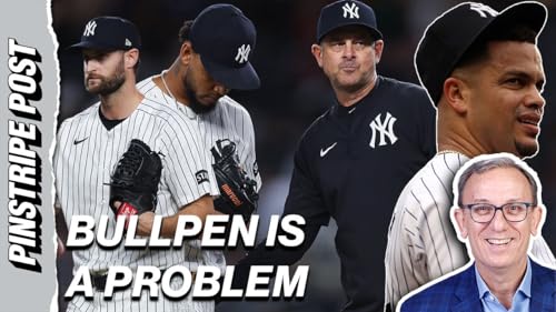 Yankees Bullpen & Offense Need Help | Pinstripe Post