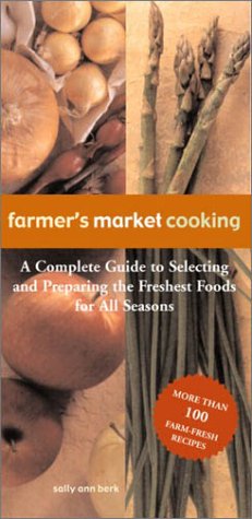 Farmer's Market Cooking Berk, Sally Ann