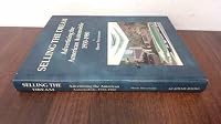 Selling the dream: Advertising the American automobile 1930-1980 187336122X Book Cover