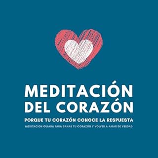Meditaci&oacute;n del Coraz&oacute;n cover art