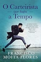 O Carteirista Que Fugiu a Tempo 9897801383 Book Cover