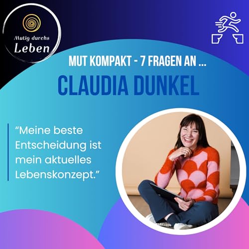 Couverture de #47 - Mut Kompakt - 7 Fragen an &hellip; Claudia Dunkel