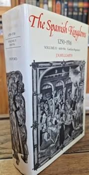 Hardcover The Spanish Kingdoms, 1250-1516: Vol. 2, 1410-1516 Castilian Hegemony Book