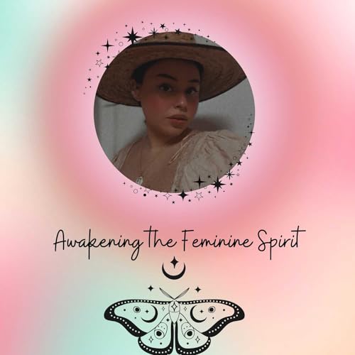 Awakening the Feminine Spirit
