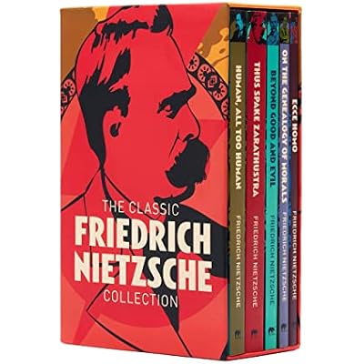 The Classic Friedrich Nietzsche Collection