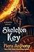 Skeleton Key (The Xanth Novels)