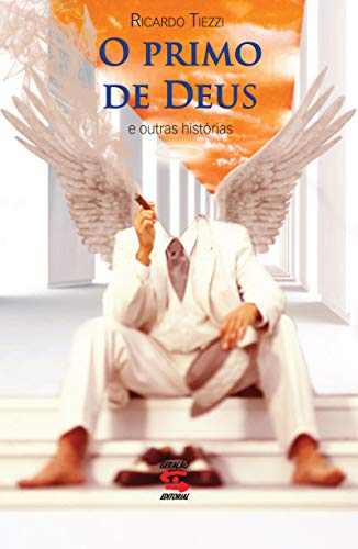 O primo de deus: e outras histórias