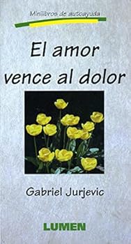 Paperback Amor Vence Al Dolor [Spanish] Book