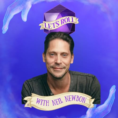 Let's Roll with Neil Newbon