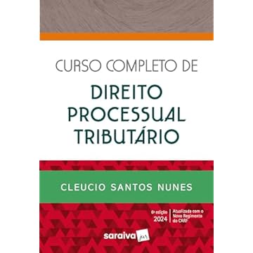 Capa do livro Curso Completo de Direito Processual Tributário - 6ª edição 2024