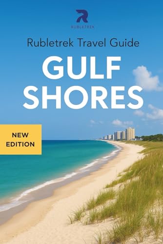 Gulf Shores Travel Guide: Discover the Best Beaches, Attractions, Food & Family Adventures in Alabama’s Coastal Paradise