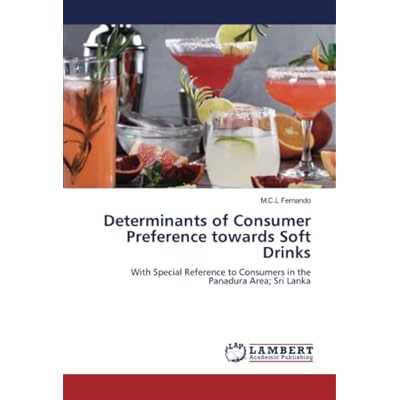 Determinants of Consumer Preference towards Soft Drinks