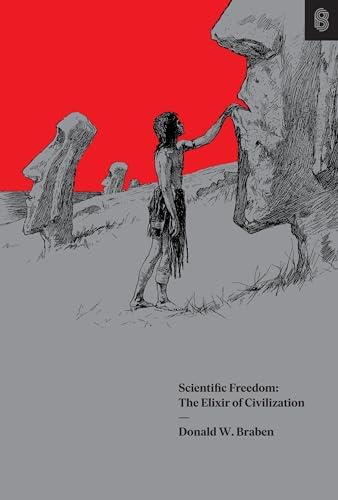 Scientific Freedom: The Elixir of Civilization