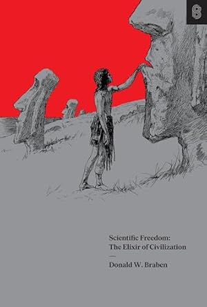 Scientific Freedom: The Elixir of Civilization