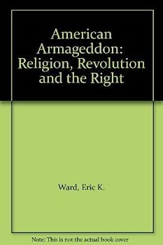 Paperback American Armageddon: Religion, Revolution and the Right Book