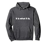 That Says It Is What It Is Unisex-Adult Black Small It Is What It Is Pullover Hoodie