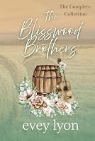 The Blisswood Brothers: The Complete Collection: Special Edition 1959094491 Book Cover