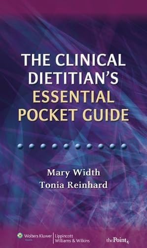 THE CLINICAL DIETITIAN'S ESSENTIAL POCKET GUIDE: . Spiral-bound – June 13, 2008