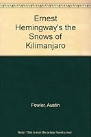 Ernest Hemingway's: The Snows of Kilimanjaro 0671008390 Book Cover