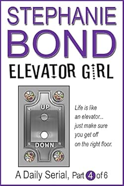 Elevator Girl: part 4 of 6