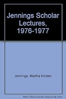 Jennings Scholar Lectures, 1976-1977 B002C8HYQG Book Cover