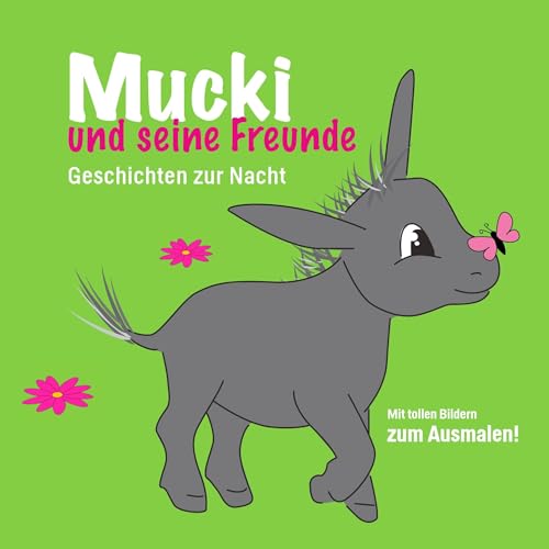 Preisvergleich Produktbild Mucki und seine Freunde: Geschichten zur Nacht