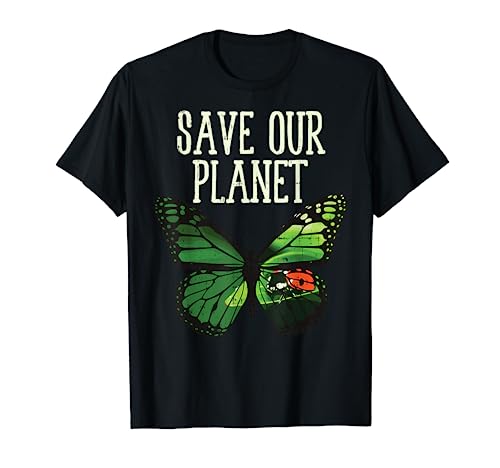 Butterfly Save Our Planet Earth Day 2020 Animal Lover Gift T-Shirt