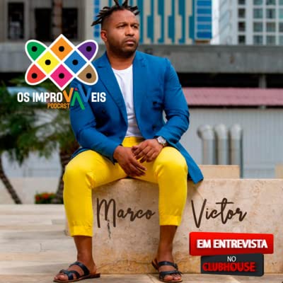 07 - Marco Victor no clubhouse (Parte 2) Podcast Por capa